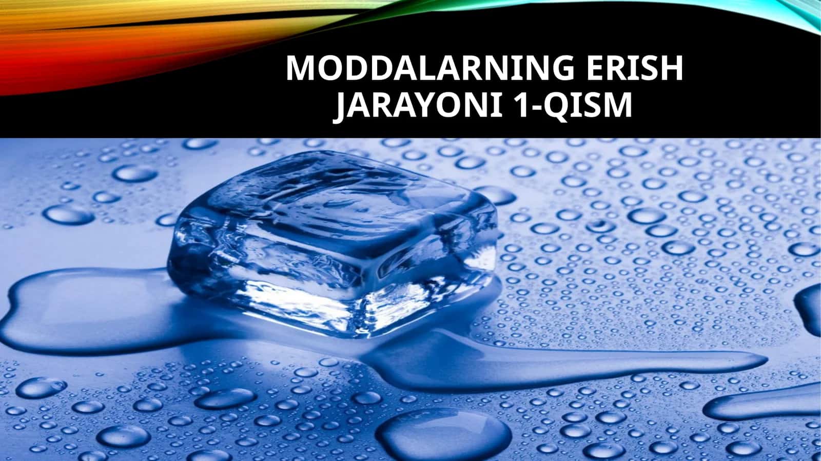 Moddalarningerishjarayoni1-qism