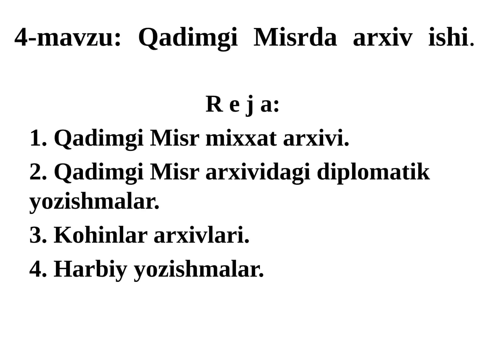 4-mavzu:QadimgiMisrdaarxivishi