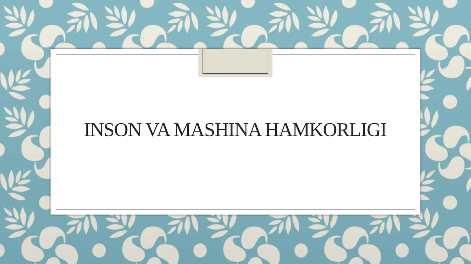 Inson va mashina hamkorligi