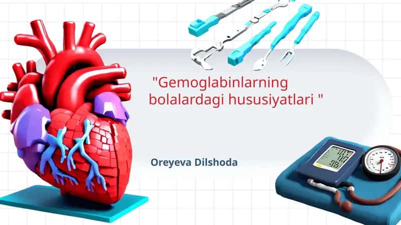 Gemoglobinlarning bolalardagi hususiyatlari
