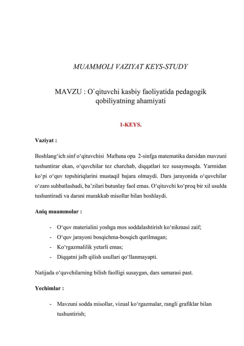 O`qituvchi kasbiy faoliyatida pedagogik qobiliyatning ahamiyati. KEYS