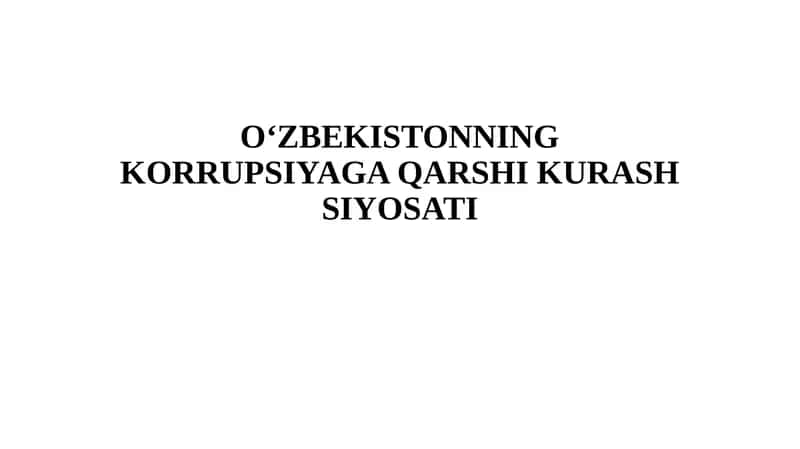 Korrupsiyaga Qarshi Kurash Siyosati