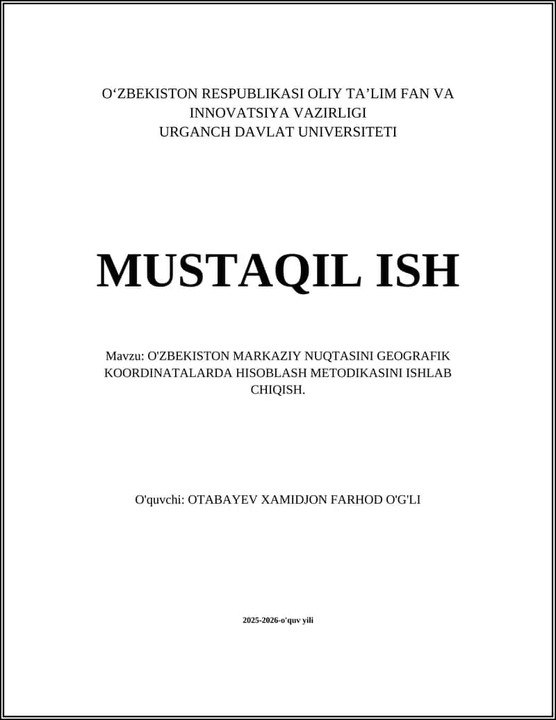 O'ZBEKISTON MARKAZIY NUQTASINI GEOGRAFIK KOORDINATALARDA HISOBLASH METODIKASI