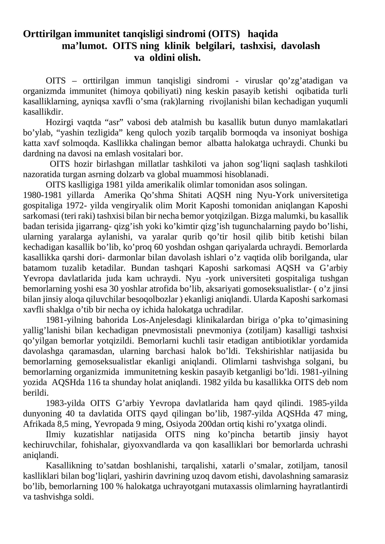 Orttirilgan immunitet tanqisligi sindromi (OITS) haqida ma’lumot. OITS ning klinik belgilari, tashxisi, davolash va oldini olish