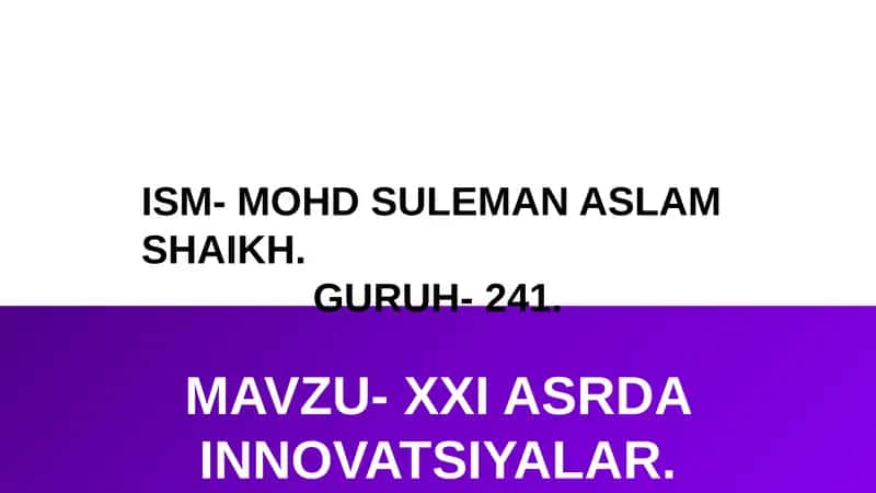 XXI asr innovatsiyalari