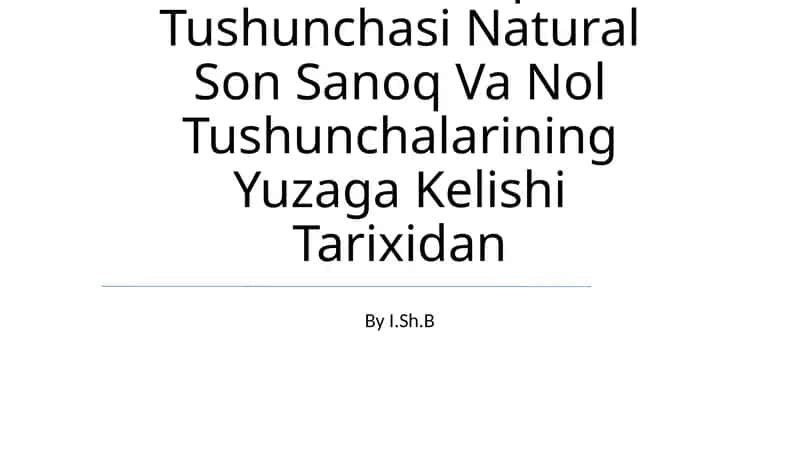 Son Sanoq Tushunchasi Natural Son Sanoq Va Nol Tushunchalarining Yuzaga Kelishi Tarixidan