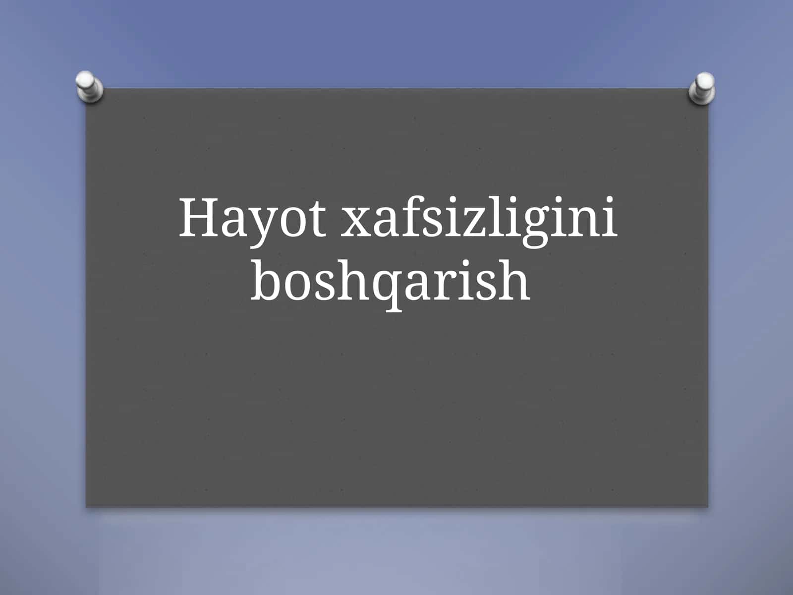 Hayot xafsizligini boshqarish