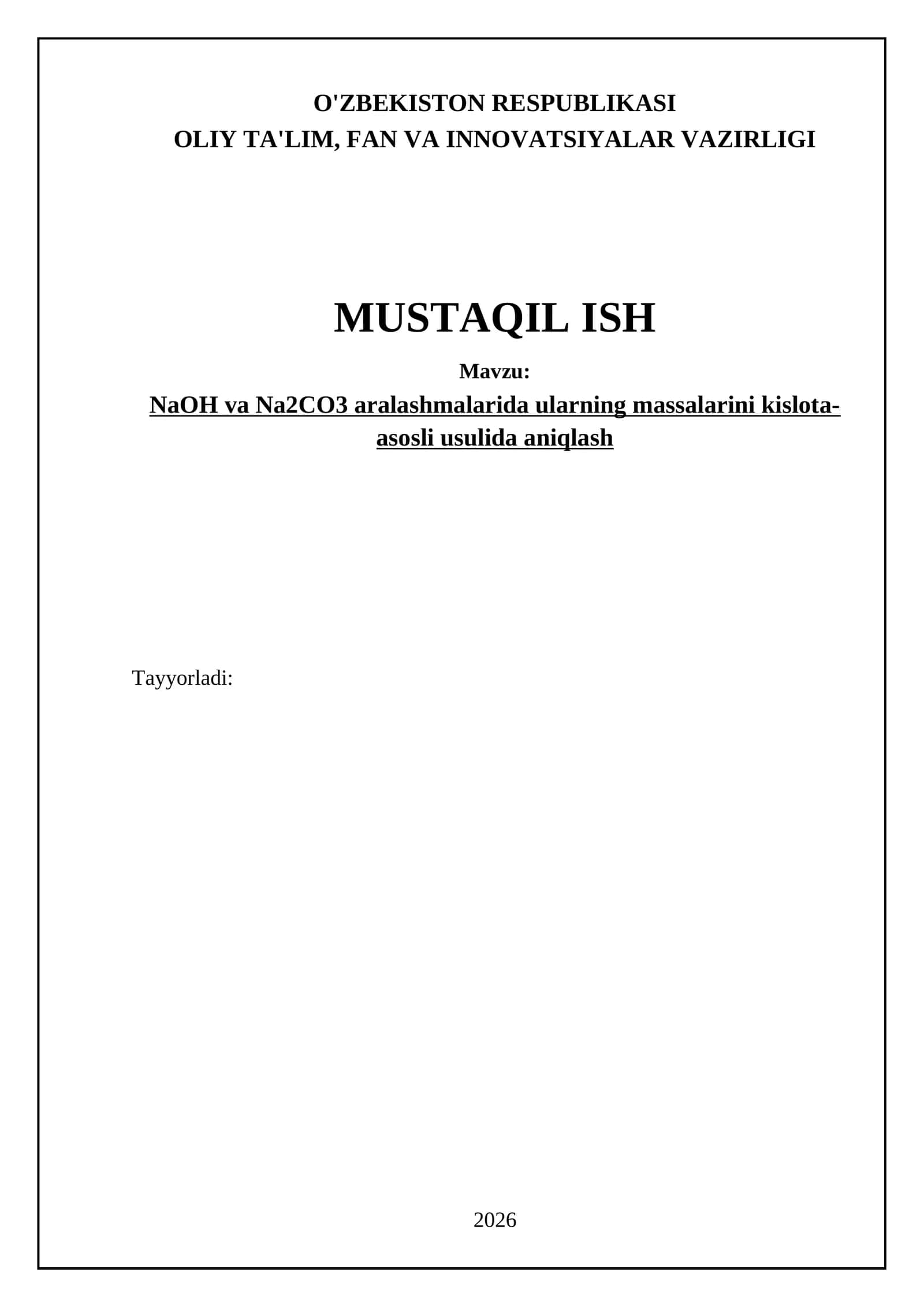 NaOH va Na2CO3 aralashmalarida ularning massalarini kislota-asosli usulida aniqlash