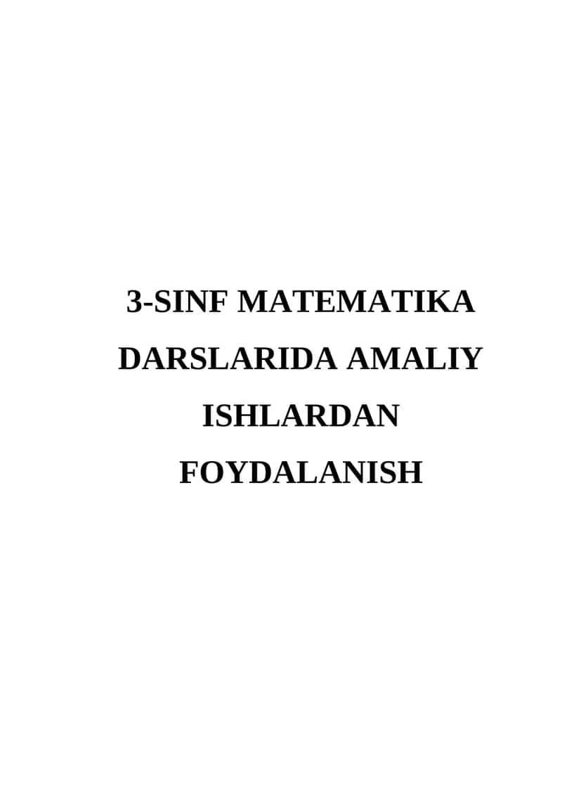 3-sinf matematika darslarida amaliy ishlardan foydalanish