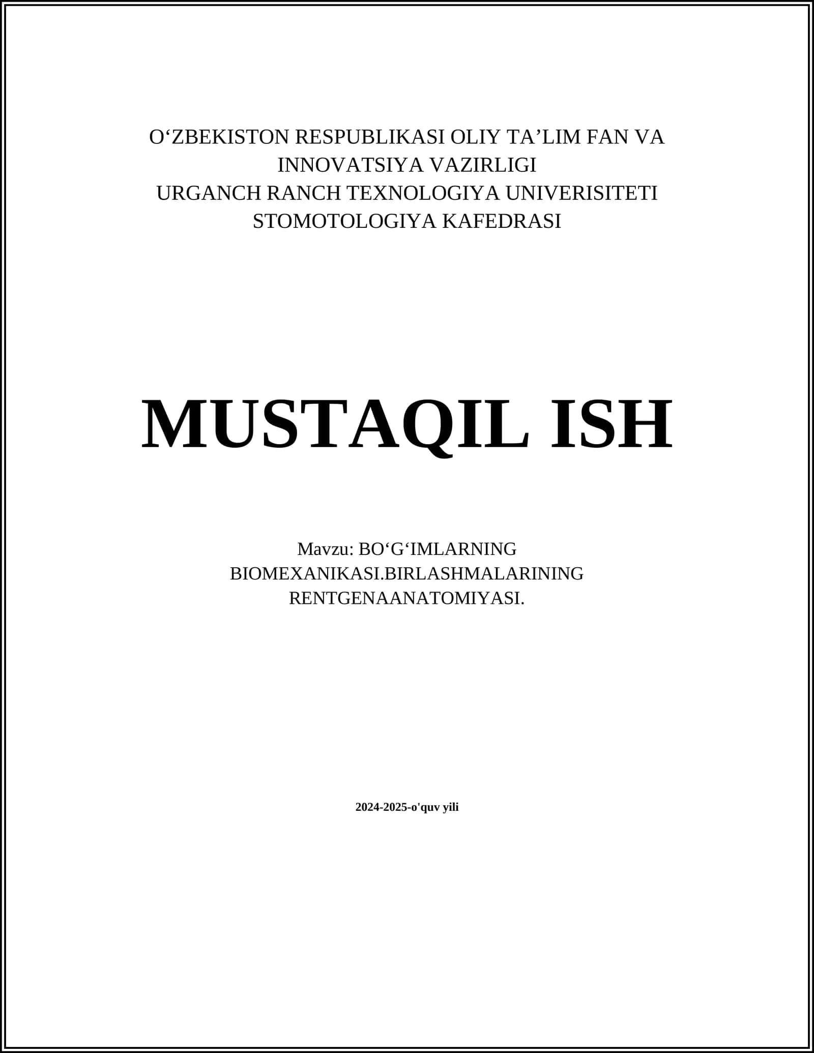 BOʻGʻIMLARNING BIOMEXANIKASI.BIRLASHMALARINING RENTGENAANATOMIYASI