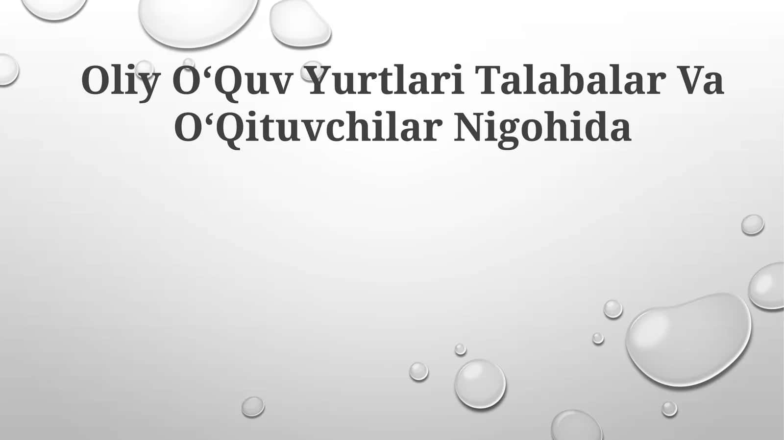Oliy OʻQuv Yurtlari Talabalar Va OʻQituvchilar Nigohida