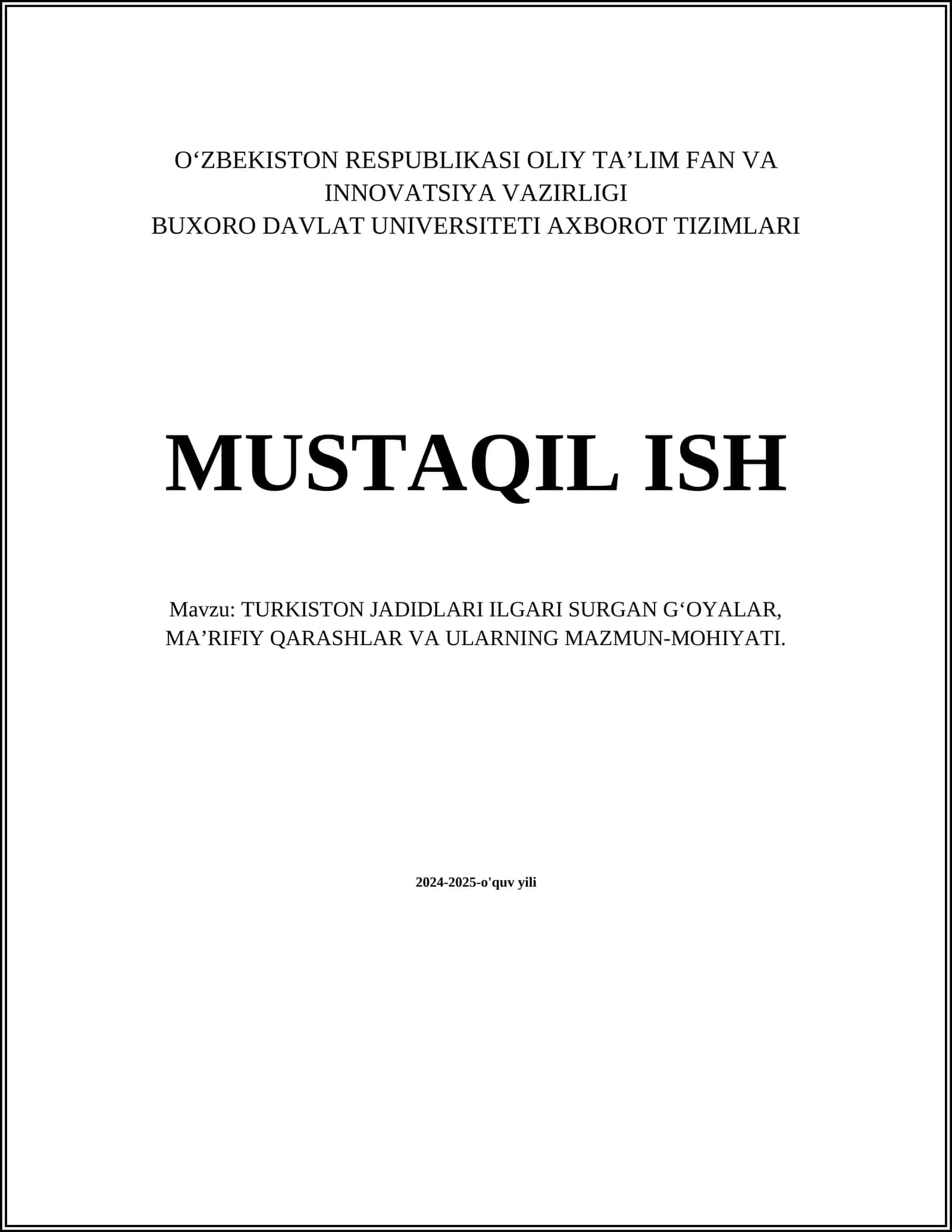TURKISTON JADIDLARI ILGARI SURGAN G‘OYALAR, MA’RIFIY QARASHLAR VA ULARNING MAZMUN-MOHIYATI