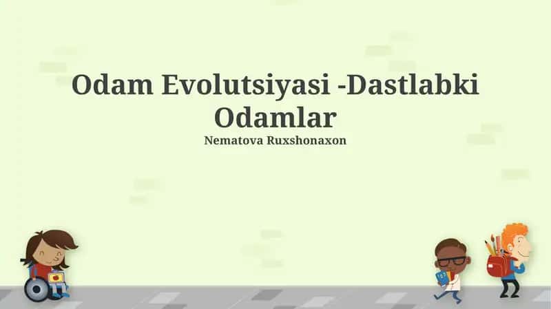 Odam Evolutsiyasi - Dastlabki Odamlar