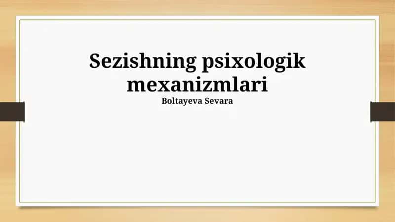 Sezishning psixologik mexanizmlari