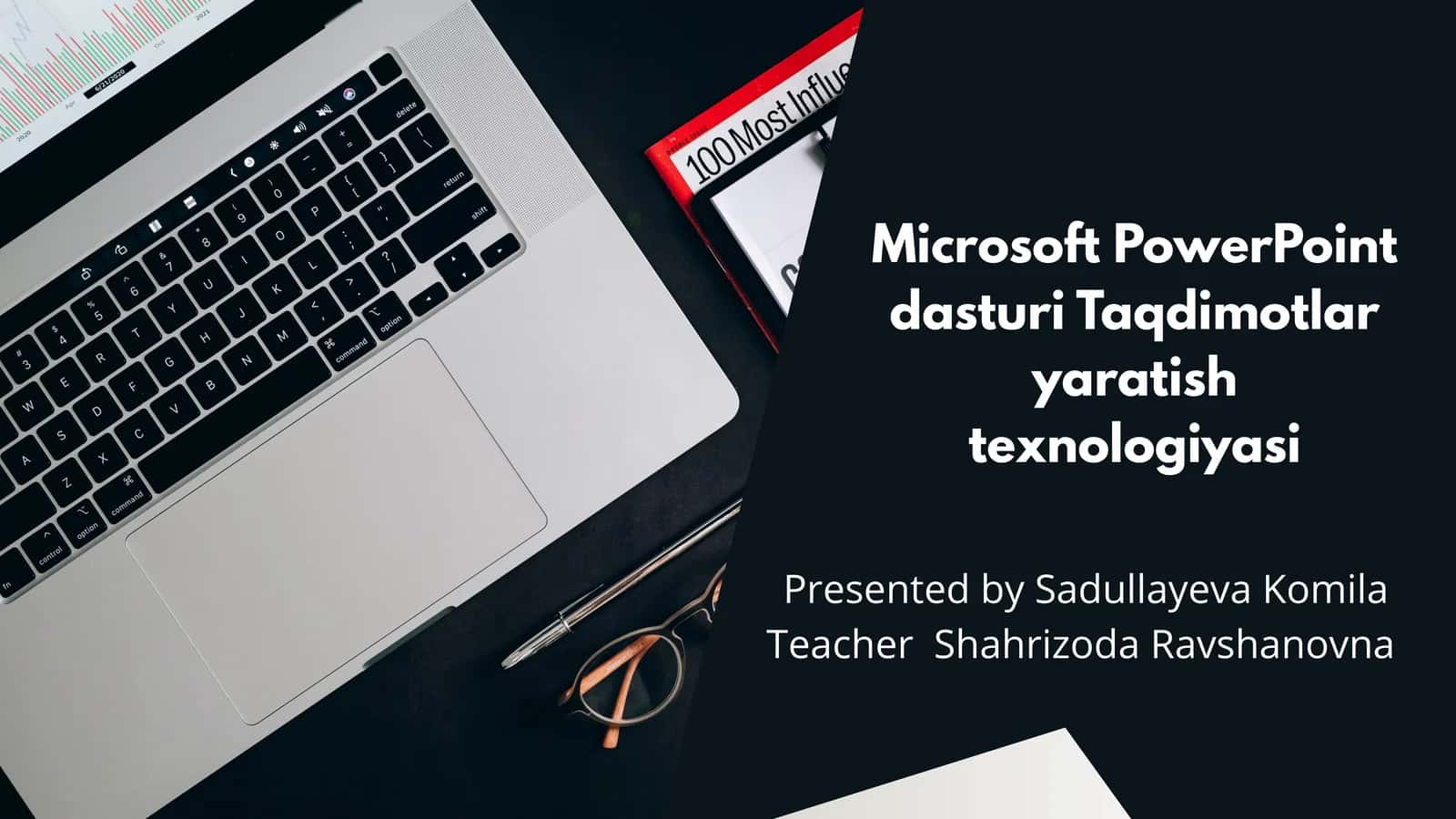Microsoft PowerPoint dasturi Taqdimotlar yaratish texnologiyasi