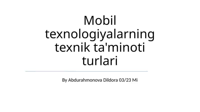Mobil texnologiyalarning texnik ta'minoti turlari