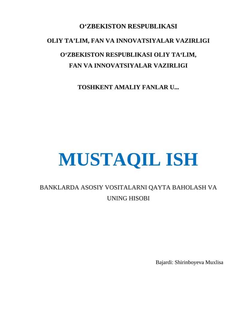 BANKLARDA ASOSIY VOSITALARNI QAYTA BAHOLASH VA UNING HISOBI