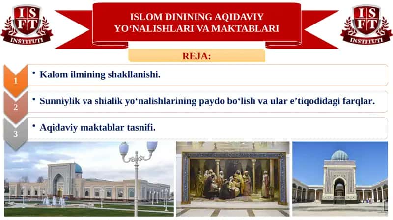 ISLOM DININING AQIDAVIY YO‘NALISHLARI VA MAKTABLARI