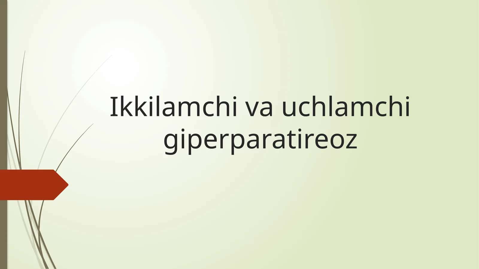 Ikkilamchi va uchlamchi giperparatireoz