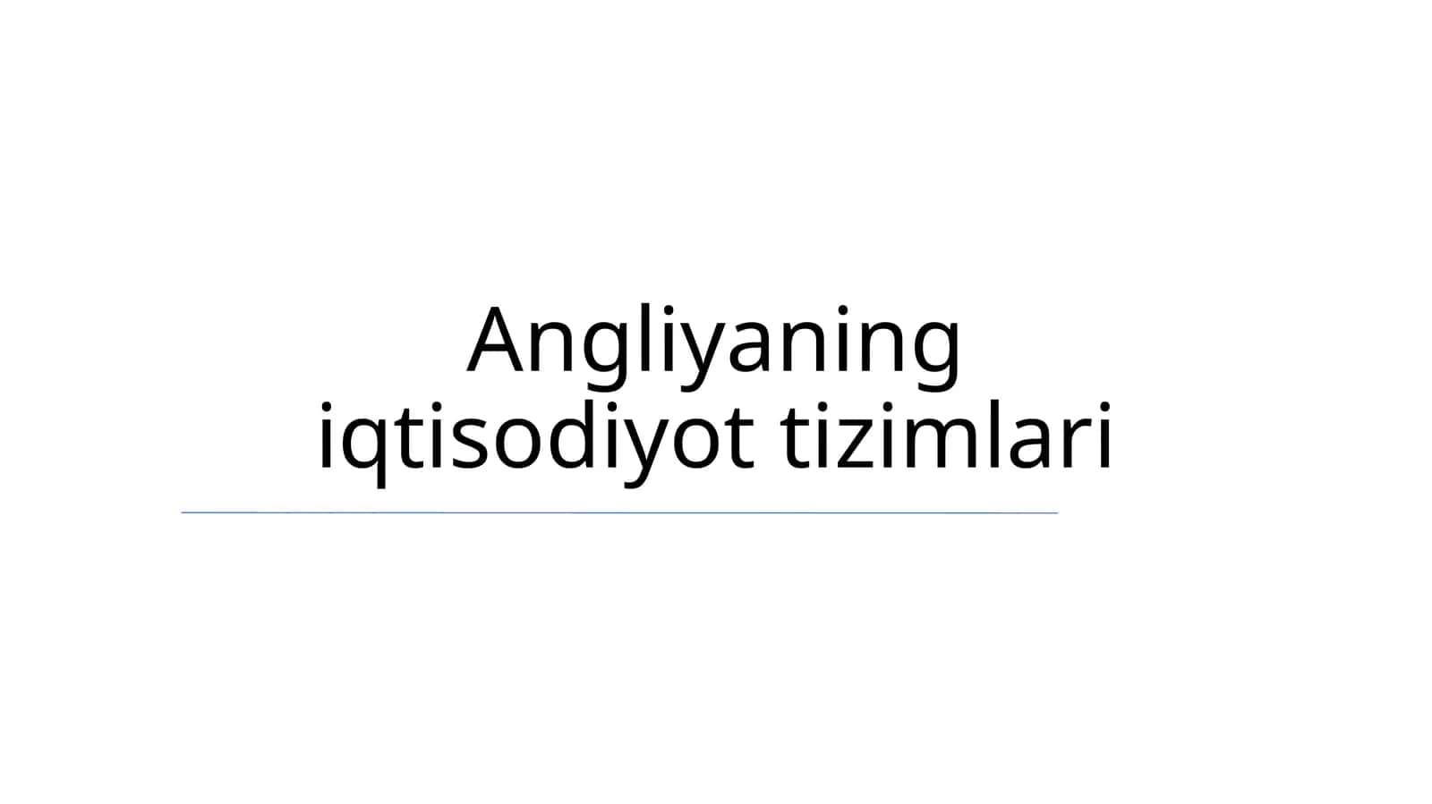 Angliyaning iqtisodiyot tizimlari