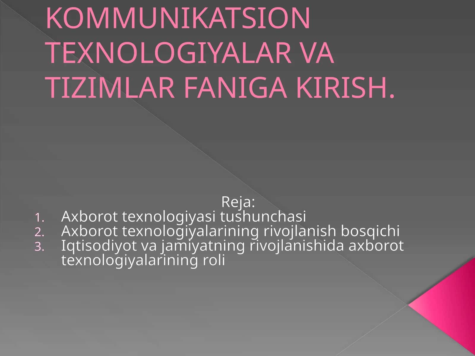 IQTISODIYOTDA AXBOROT-KOMMUNIKATSIONTEXNOLOGIYALAR VA TIZIMLAR FANIGA KIRISH