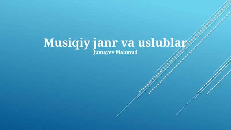 Musiqiy janr va uslublar
