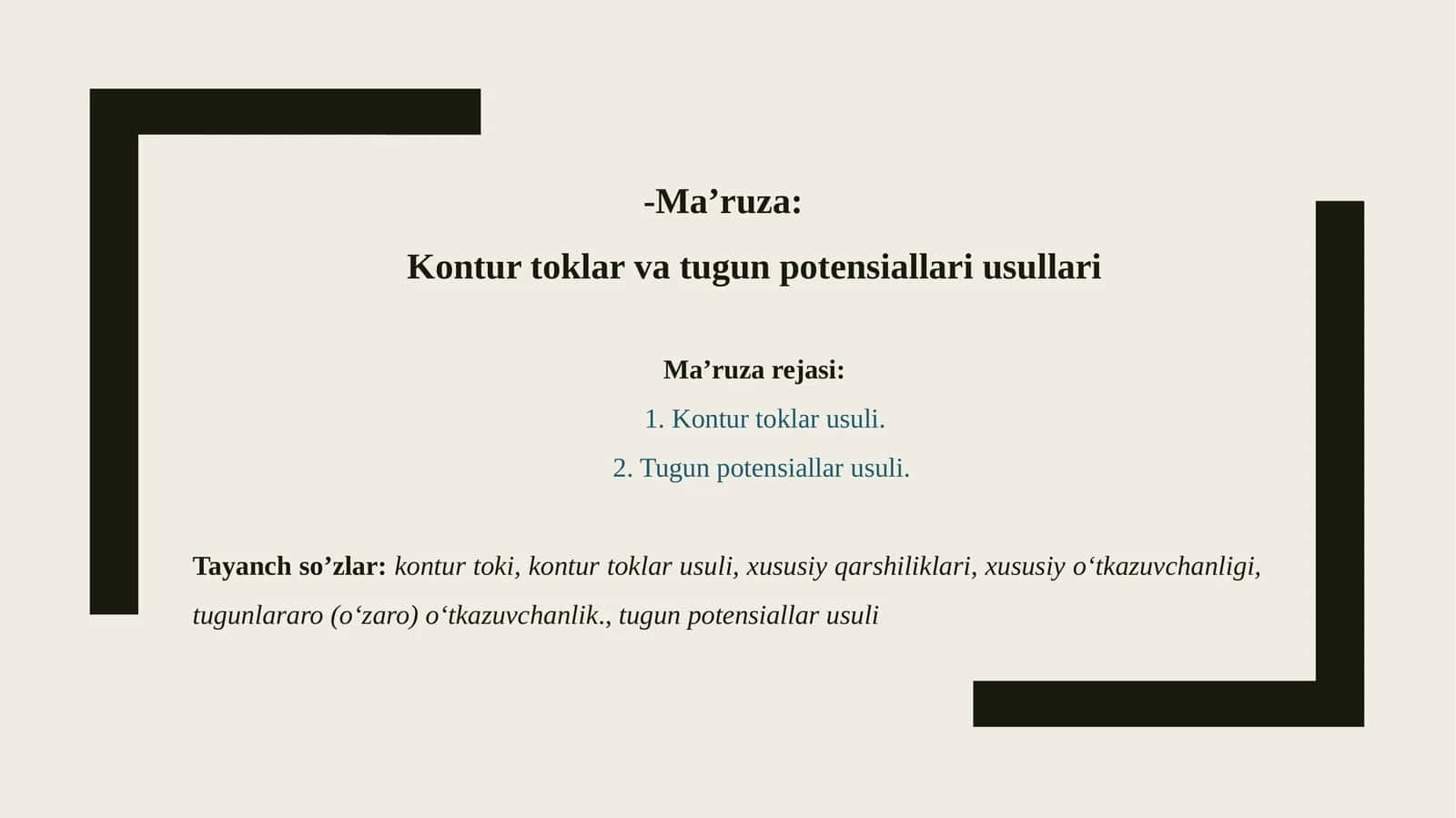 Konturtoklar va tugun potentsiallari usullari