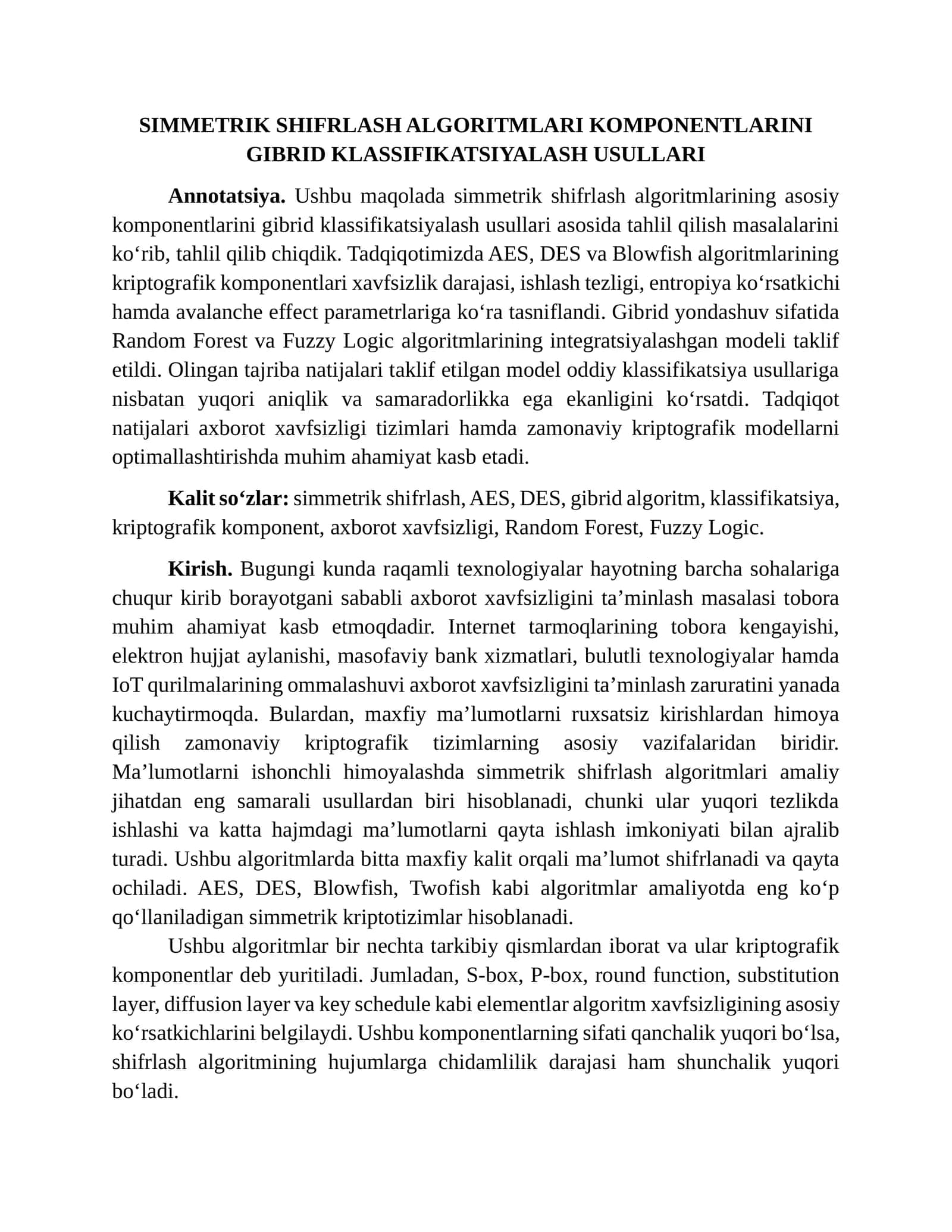 SIMMETRIK SHIFRLASH ALGORITMLARI KOMPONENTLARINI GIBRID KLASSIFIKATSIYALASH USULLARI