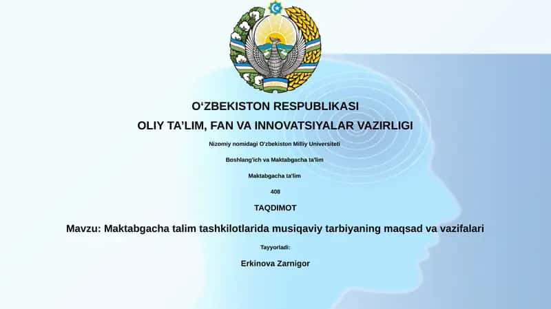 Maktabgacha talim tashkilotlarida musiqaviy tarbiyaning maqsad va vazifalari