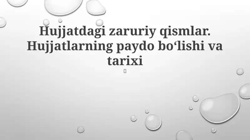 Hujjatlarning Paydo Bo'lishi va Tarixi