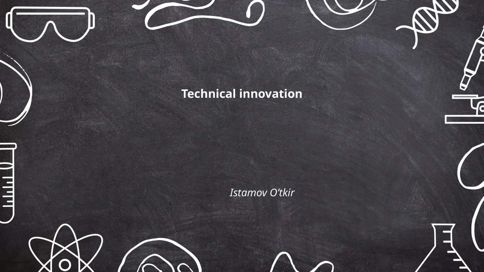 Technical Innovation
