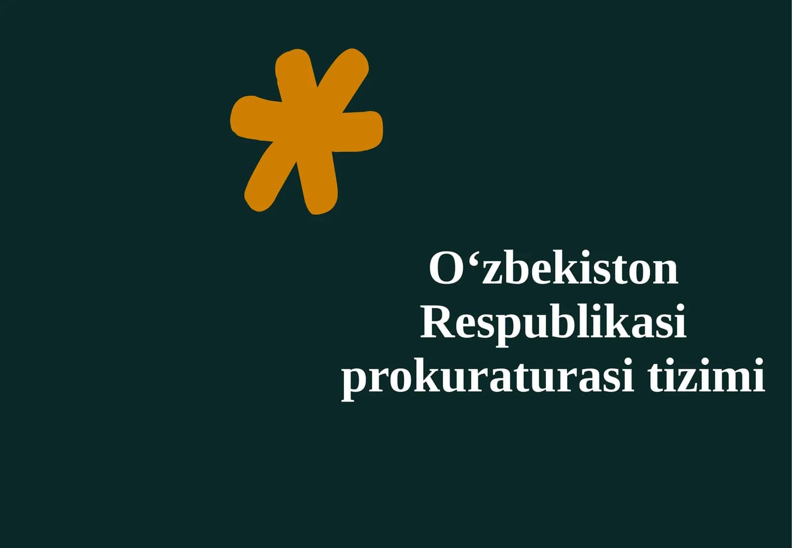 O‘zbekiston Respublikasi prokuraturasi tizimi