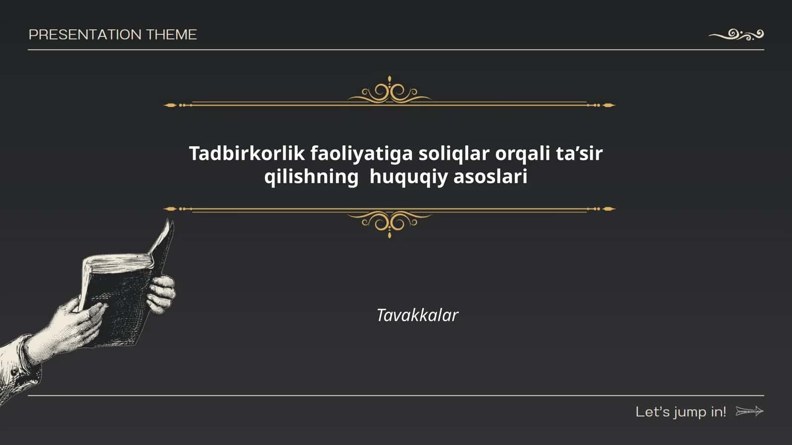 Tadbirkorlik faoliyatiga soliqlar orqali ta’sir qilishning huquqiy asoslari