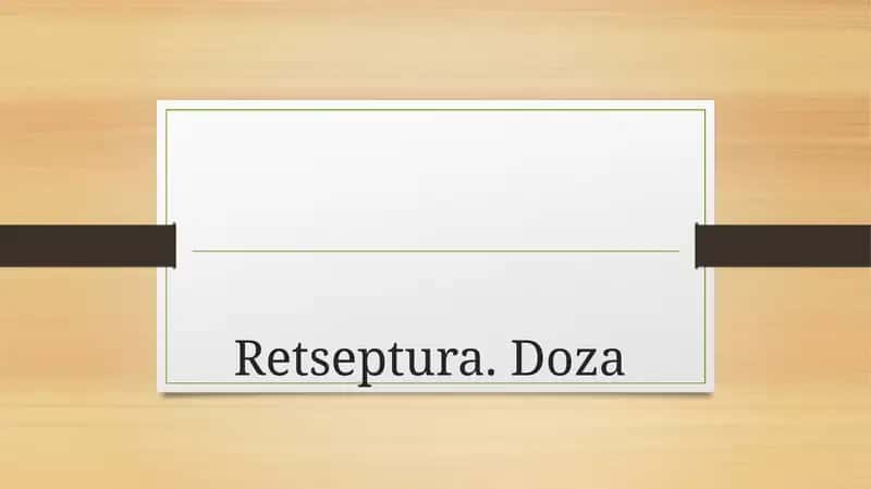 Retseptura. Doza