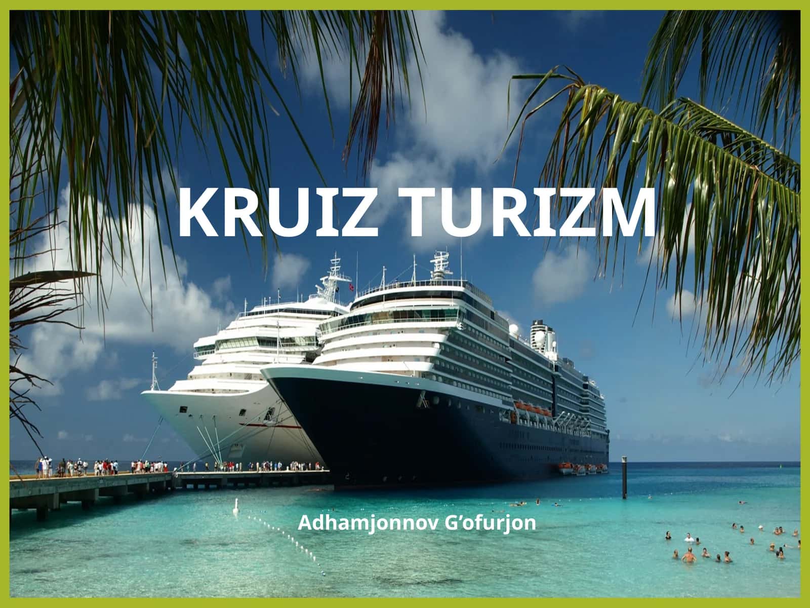 KRUIZ TURIZM