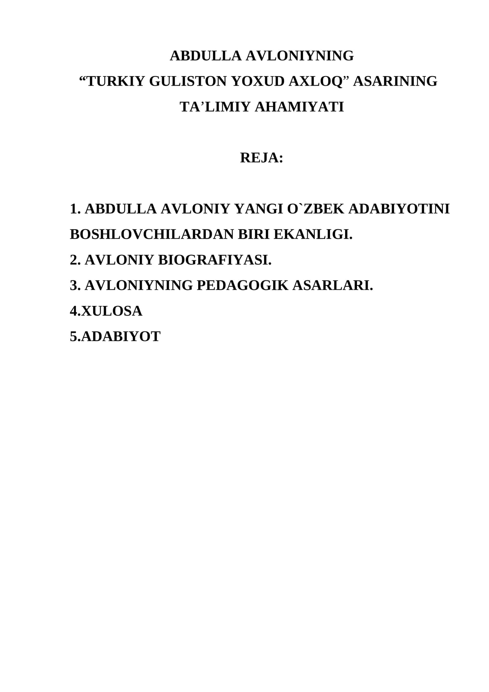 ABDULLA AVLONIYNING “TURKIYGULISTONYOXUDAXLOQ”ASARINING TA’LIMIY AHAMIYATI
