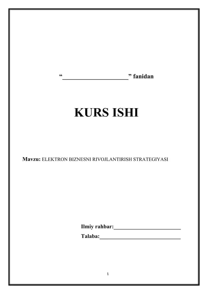 ELEKTRON BIZNESNI RIVOJLANTIRISH STRATEGIYASI kurs ishi