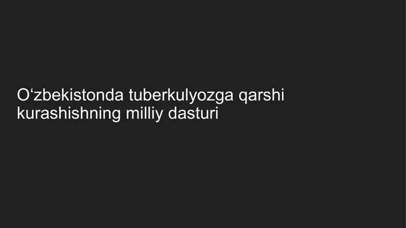 Oʻzbekistonda Tuberkulyozga Qarshi Kurashishning Milliy Dasturi