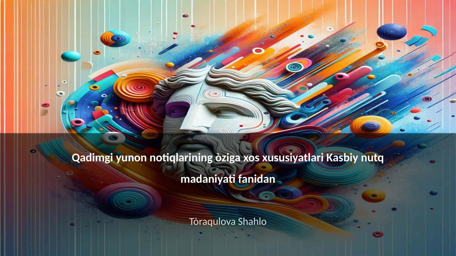 Qadimgi Yunon notiqlarining òziga xos xususiyatlari Kasbiy nutq madaniyati fanidan