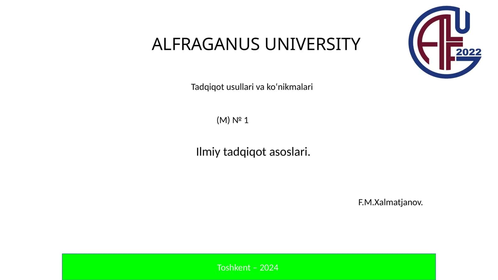Alfraganus University Ilmiy tadqiqot asoslari (M) № 1