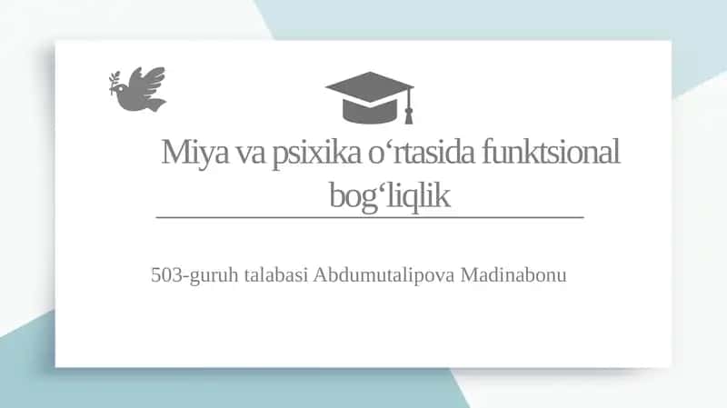Miya va psixika o‘rtasida funktsional bog‘liqlik