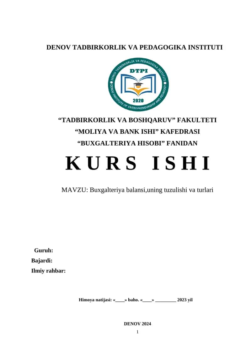 Buxgalteriya balansi,uning tuzulishi va turlari