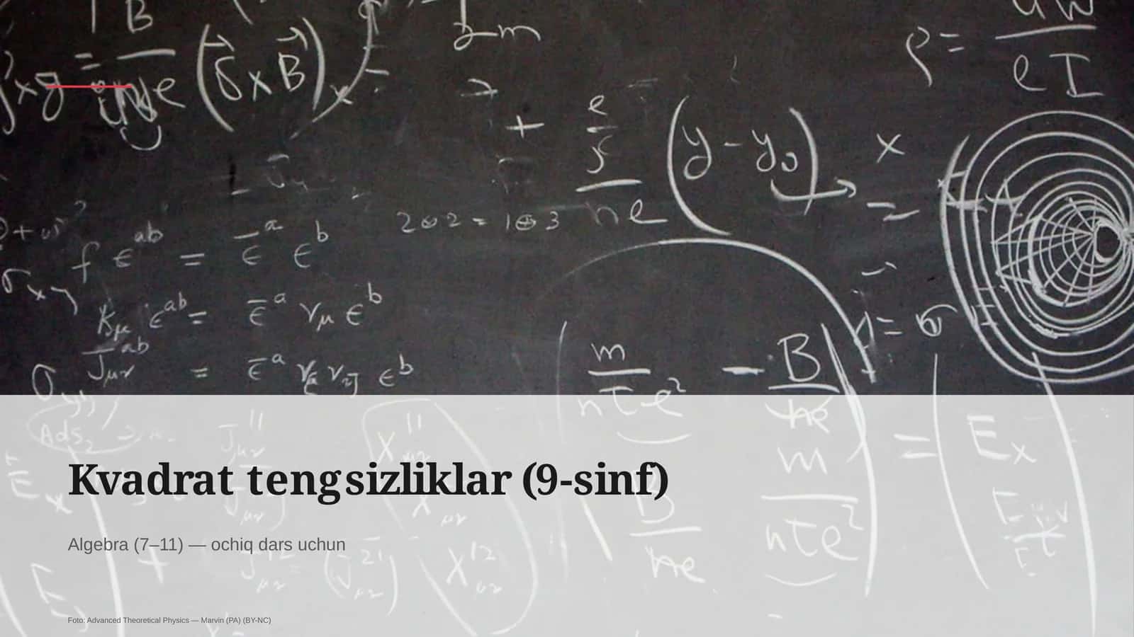 Kvadrat tengsizliklar (9-sinf)