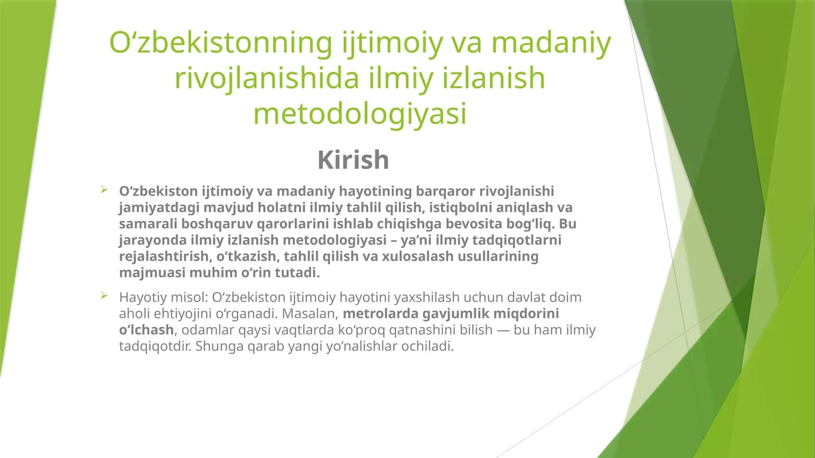 O‘zbekistonning ijtimoiy va madaniy rivojlanishida ilmiy izlanish metodologiyasi