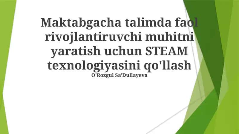 STEAM Ta'limi: Amaliy Yondashuv