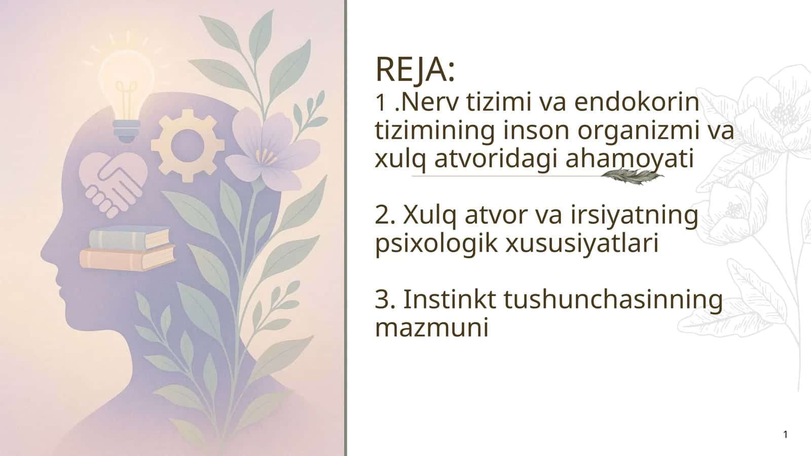 Xulq-atvorining psixofiziologik asoslari (12 slaydli prezentatsiya)