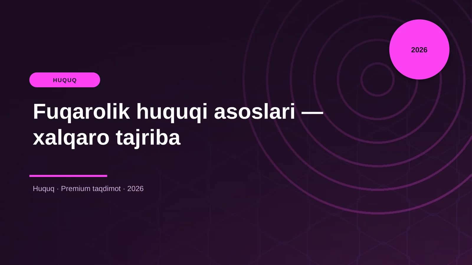 Fuqarolik huquqi asoslari — xalqaro tajriba