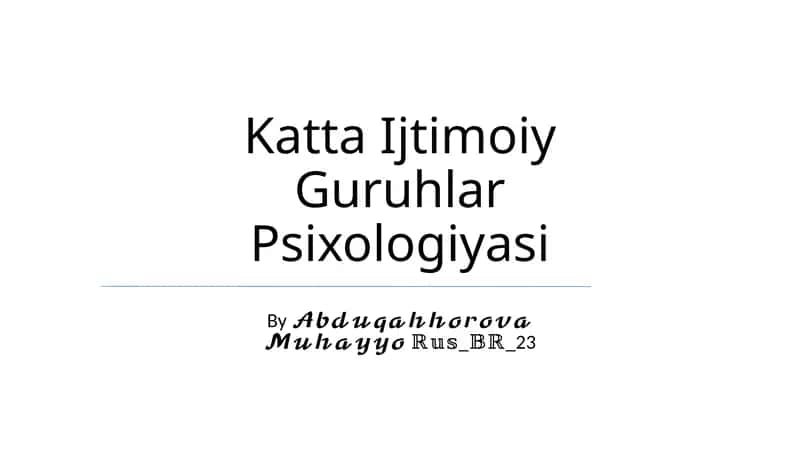 Katta Ijtimoiy Guruhlar Psixologiyasi