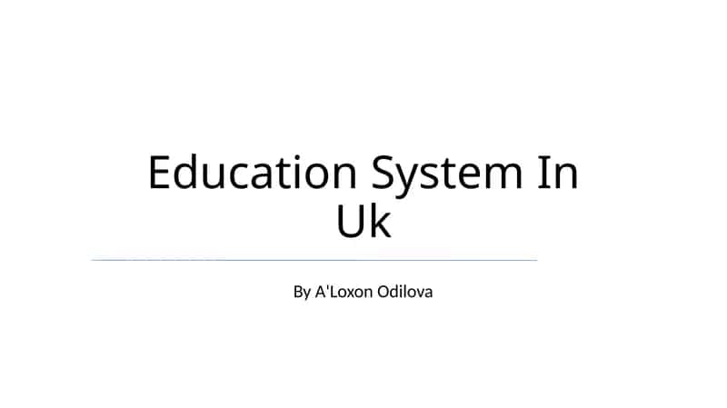 UK Education System