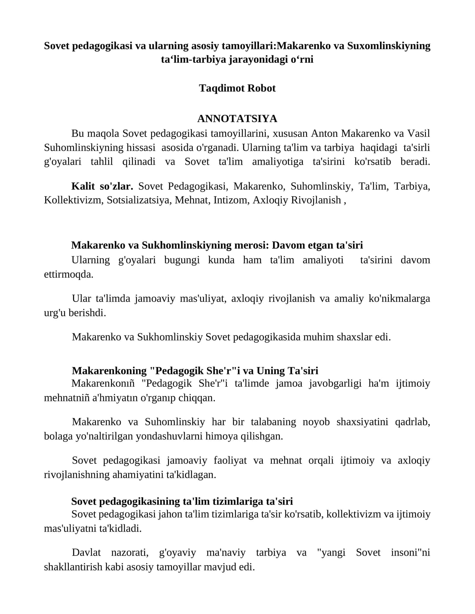 Sovet pedagogikasi va ularning asosiy tamoyillari:Makarenko va Suxomlinskiyning ta‘lim-tarbiya jarayonidagi o‘rni